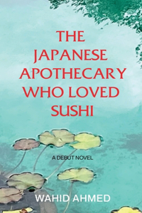 Japanese Apothecary Who Loved Sushi