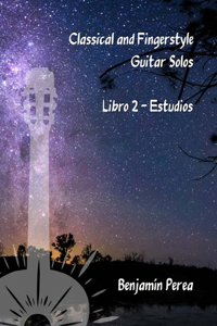 Classical and Fingerstyle Guitar Solos