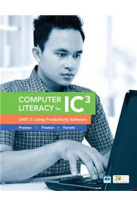 Computer Literacy for IC3 Unit 2