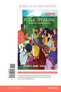 Public Speaking: An Audience-Centered Approach, Books a la Carte Edition