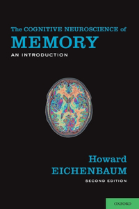 Cognitive Neuroscience of Memory