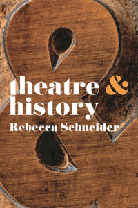 Theatre & History