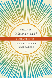 What Is La Hispanidad?