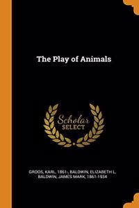 The Play of Animals