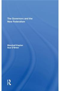 Governors and the New Federalism