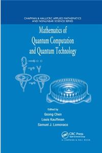 Mathematics of Quantum Computation and Quantum Technology