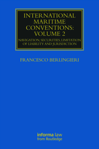 International Maritime Conventions (Volume 2)