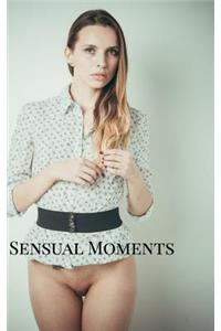 Sensual Moments