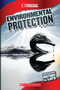 Environmental Protection (Cornerstones of Freedom: Third Series)