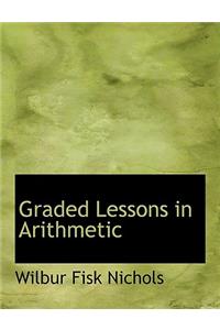 Graded Lessons in Arithmetic