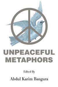 Unpeaceful Metaphors