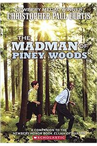 The Madman of Piney Woods