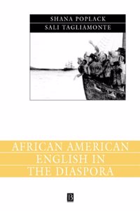 The English History of African American English (Language in Society)