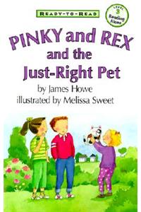 Pinky and Rex and the Just-Right Pet