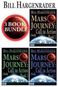 Mars Journey: Call to Action: Books 1, 2 and 3