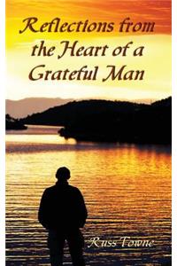 Reflections from the Heart of a Grateful Man