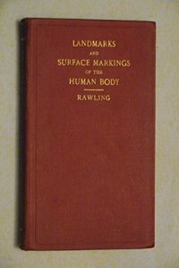 Rawling*s Landmarks And Surface Markings Of The Human Body