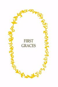 First Graces (Pres)