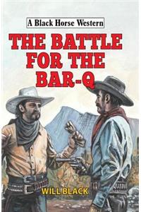 The Battle for the Bar-Q
