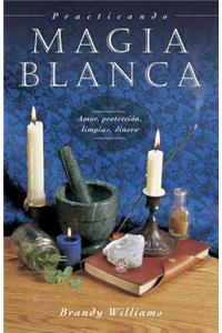 Practicando Magia Blanca