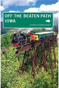 Iowa Off the Beaten Path(r)