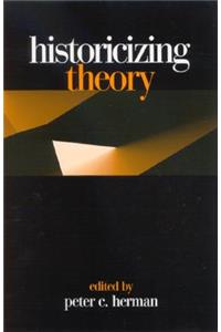 Historicizing Theory