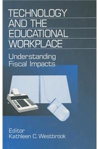 Technology and the Educational Workplace