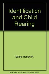 Identification and Child Rearing