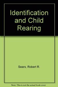 Identification and Child Rearing