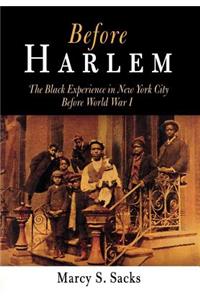 Before Harlem