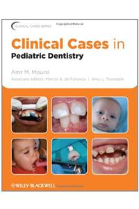 Clinical Cases in Pediatric Dentistry