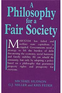 Philosophy for a Fair Society