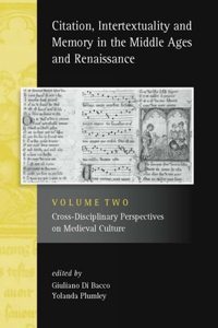 Citation, Intertextuality and Memory in the Middle Ages and Renaissance