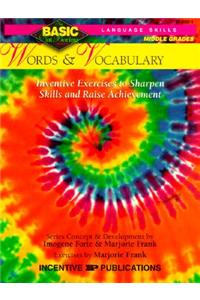 Words & Vocabulary Basic/Not Boring 6-8+: Inventive Exercises to Sharpen Skills and Raise Achievement