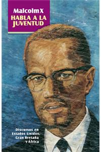 Malcolm X Habla a la Juventud