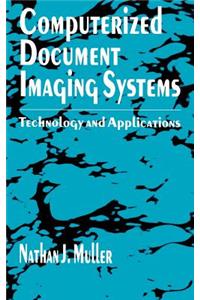 Computerized Document Imaging Systems