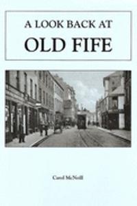 Look Back at Old Fife