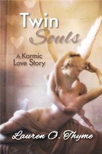 Twin Souls, A Karmic Love Story