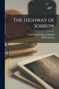 The Highway of Sorrow