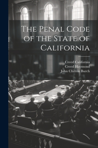 Penal Code of the State of California