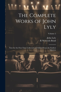 Complete Works of John Lyly