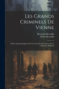 Les Grands Criminels De Vienne