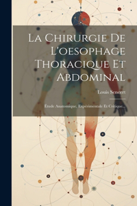 Chirurgie De L'oesophage Thoracique Et Abdominal