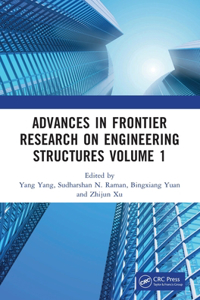 Advances in Frontier Research on Engineering Structures Volume 1