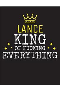 LANCE - King Of Fucking Everything