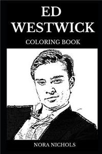 Ed Westwick Coloring Book
