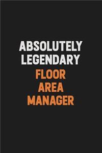 Absolutely Legendary Floor Area Manager