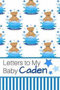 Letters to My Baby Caden