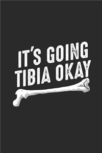 It's Going Tibia Okay