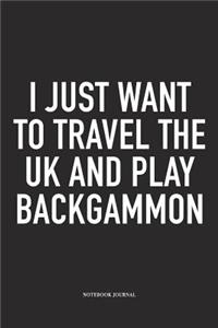 I Just Want to Travel the UK and Play Backgammon